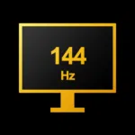 144Hz Display